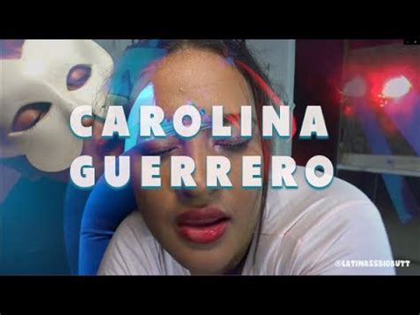 carolina guerrero anal|Carolina Guerrero – Destruccion – Latin Anal Fever